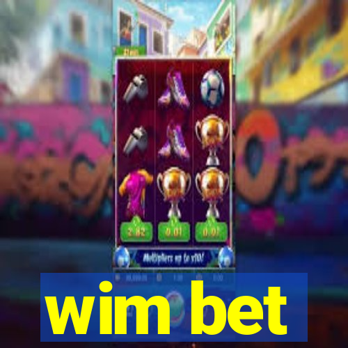 wim bet